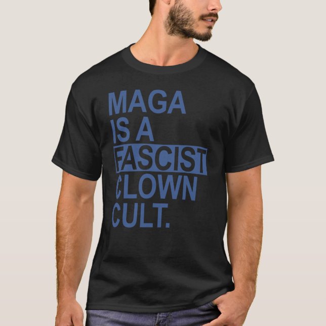 T-shirt Est Un Culte De Clown fasciste - Acier Bleu (Devant)