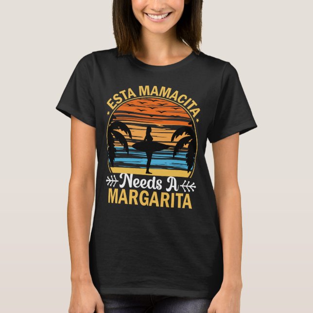 T-shirt Esta Mamacita a besoin d'une plage Margarita (Devant)