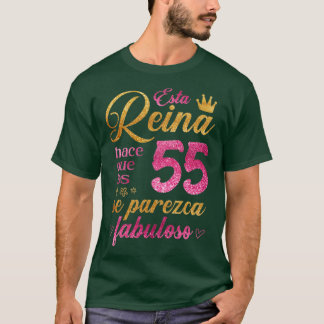 T-shirt Esta Reina hace que los 55 se parezca fabuloso