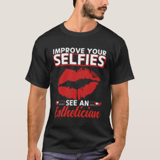 T-shirt Esthétique Selfies Lèvres Esthétique Beauticier Co