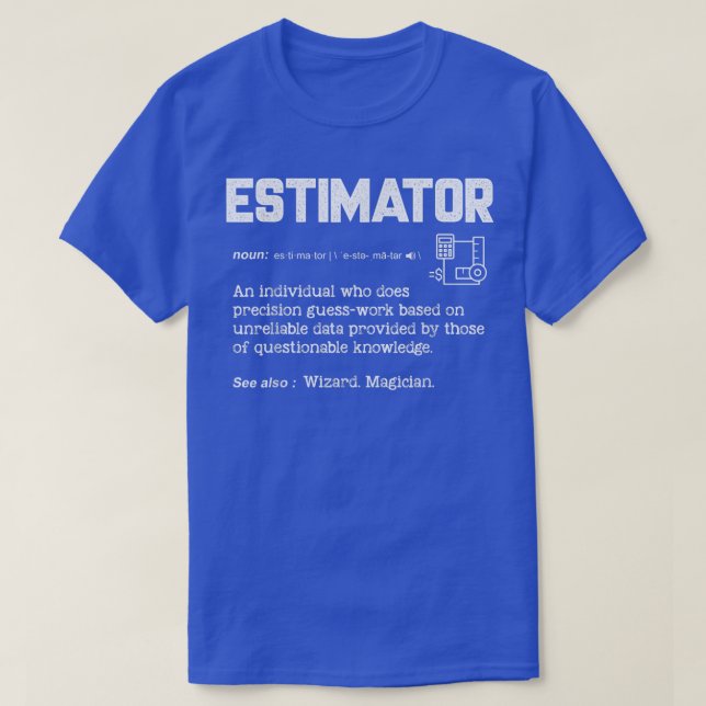 T-shirt Estimateur Définition Drôle Citation Titres de tra (Design devant)