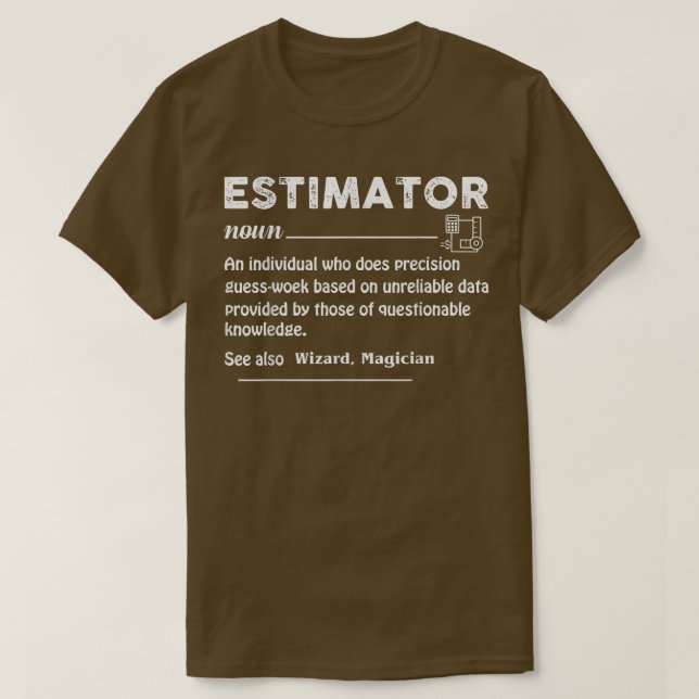 T-shirt Estimateur Définition Estimation Calculs Emplois (Design devant)