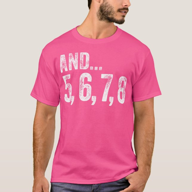 T-shirt Et 5 6 7 8 Danse Enseignant Ligne Cours de danse (Devant)