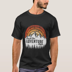 T-shirt Et ainsi commence l'aventure Camping Randonnée