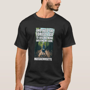 T-shirt Et Dans La Forêt Je Va Massachusetts Souvenir Pour