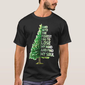 T-shirt Et Dans La Forêt, Je Vais Perdre Le Camping Randon