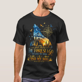 T-shirt Et dans la forêt, je vais perdre l'esprit en campi