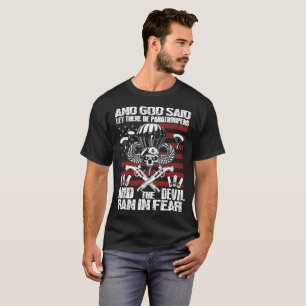 T-shirt Et Dieu a dit que Let là soit des parachutistes
