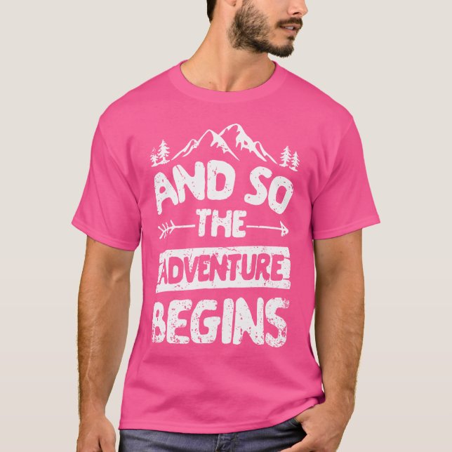 T-shirt Et Donc L'Aventure Commence À Sertir Camping Extér (Devant)