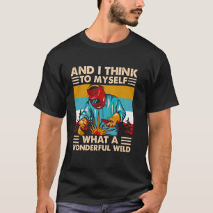 T-shirt Et Je Pense À Moi-Même Quel Merveilleux Weider