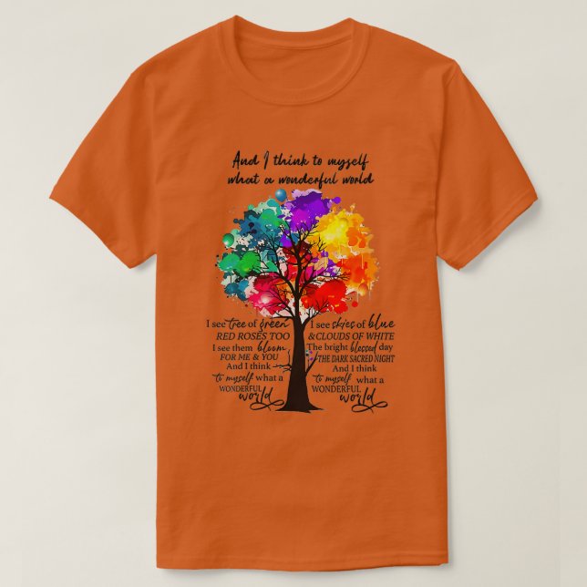 T-shirt Et Je Pense À Moi-Même Quel Monde Merveilleux 2 (Design devant)