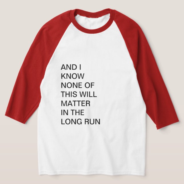 T-SHIRT ET JE SAIS QU'AUCUN DE CELA N'IMPORTERA (Poser)