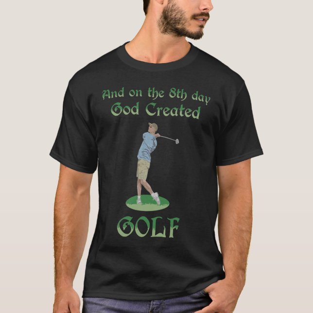T-shirt Et Le 8E Jour Dieu Créé Golf Grand Cadeau Pour (Devant)