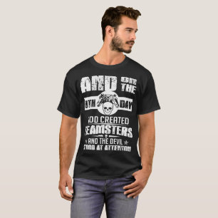 T-shirt Et le 8ème jour Dieu a créé des routiers et le D