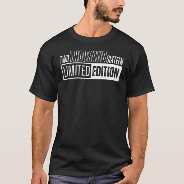 T-shirt Et Né En Deux Mille Seize Ou 2016 (Devant)