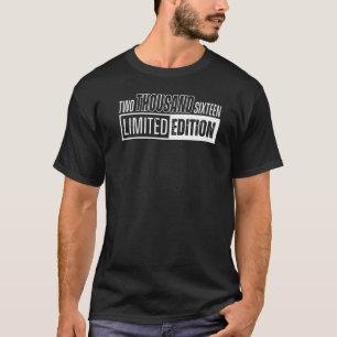 T-shirt Et Né En Deux Mille Seize Ou 2016