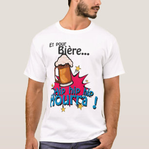T-shirt et pour bierre hip hourra alcool humour expression