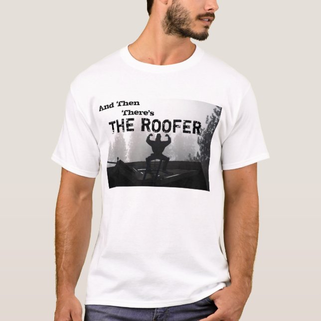 T-shirt Et puis, il y a, LE ROOFER (Devant)