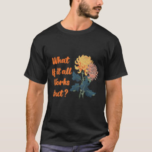 T-shirt Et Si Tout Fonctionne Avec L'Amour Propre Arc En C