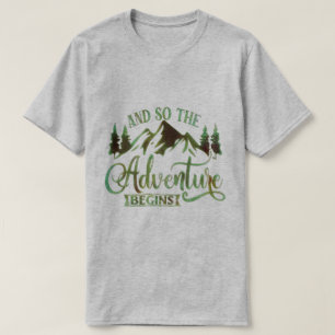 T-shirt Et So The Adventure Begins, funny adventurer