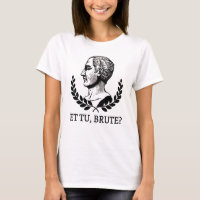 Et Tu, Brute ? Citation de Jules César de Shakespe