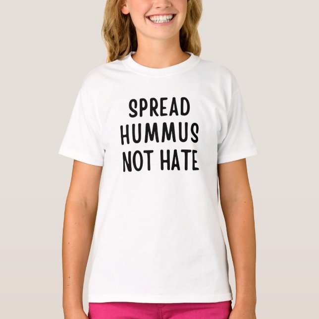 T-shirt Étalez du houmous, pas de la haine (Devant)