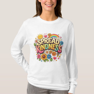 T-shirt Étalez la gentillesse – Joli arc-en-ciel floral
