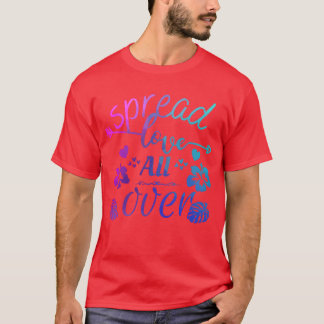T-shirt Étalez l'amour sur le cadeau