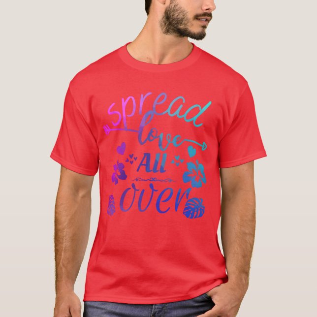 T-shirt Étalez l'amour sur le cadeau (Devant)
