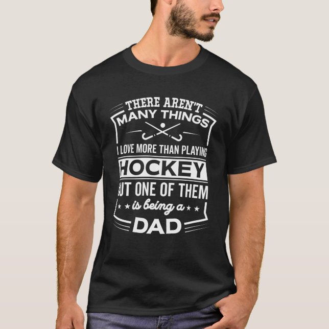 T-shirt Étant un papa d'hockey de champ - papa drôle (Devant)