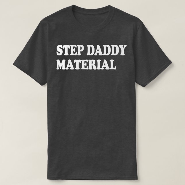 T-shirt étape daddy matériau 2 (Design devant)