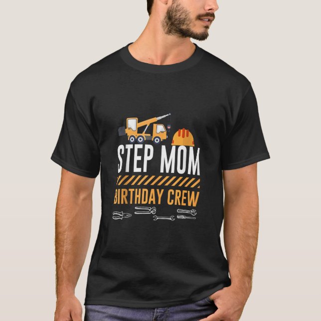 T-shirt Étape de construction Maman Anniversaire Crew Cons (Devant)