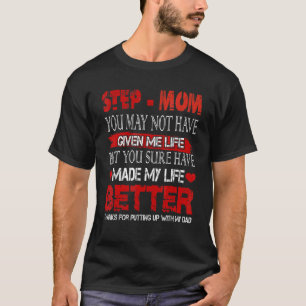 T-shirt Étape Maman Faire De Ma Vie Mieux Faire Avec Mon D