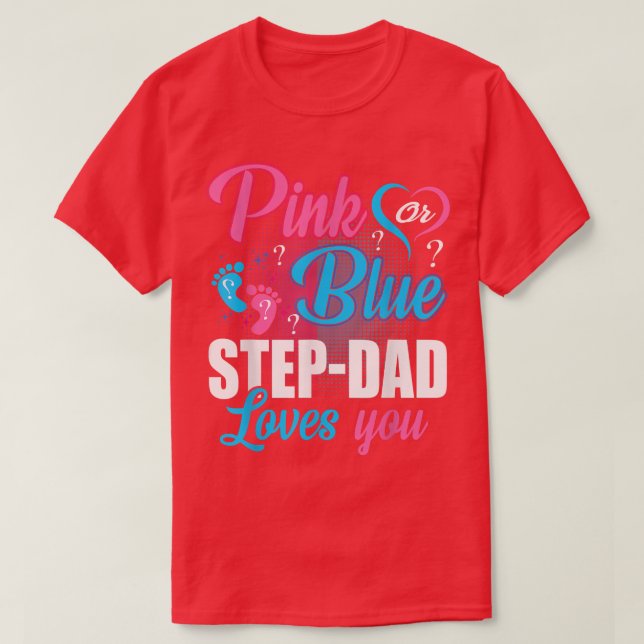 T-shirt Étape Rose Ou Bleu Papa Vous Aime Genre Bébé Révél (Design devant)