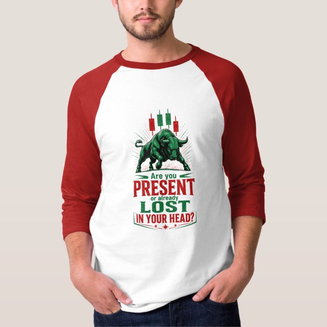 T-shirt État d'esprit de trading taureau présent ou perdu  (Devant)