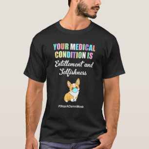 T-shirt État Médical Est Droit Et Égoïsme M