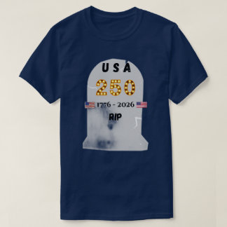 T-shirt États-Unis 250 ans RIP Cendres aux cendres Commémo