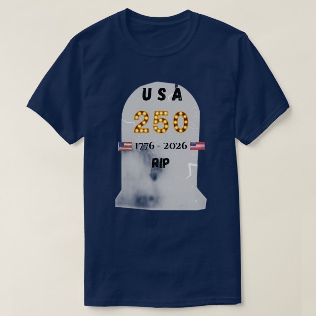T-shirt États-Unis 250 ans RIP Cendres aux cendres Commémo (Design devant)