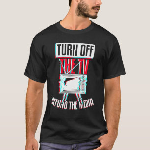 T-shirt Éteindre La Télé Défundir L'émission De Télé Média