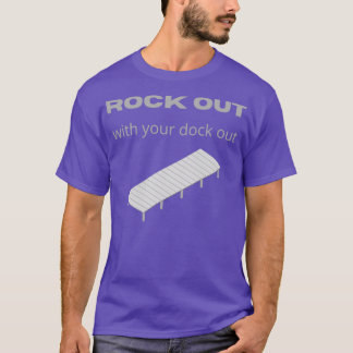 T-shirt Éteins Avec Ton Dock Out