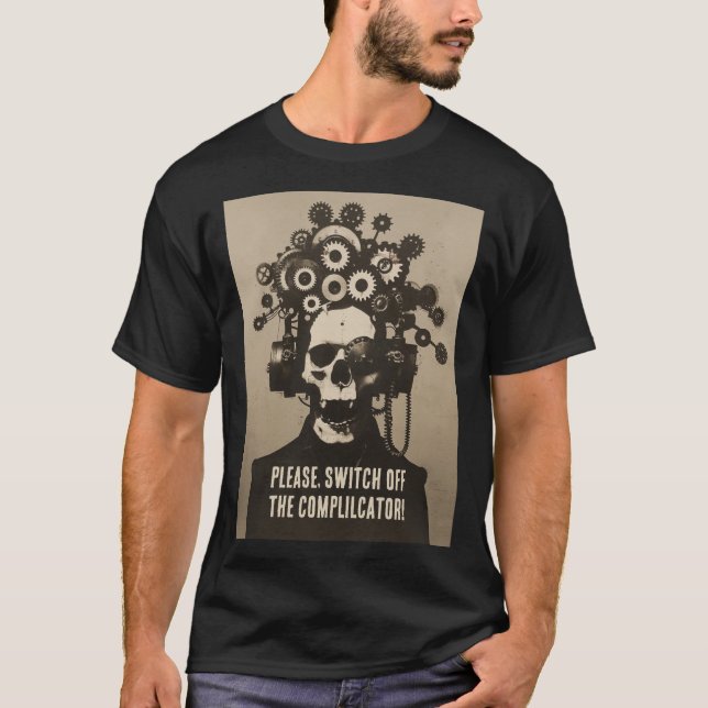 T-shirt Éteins Le Complicateur Steampunk Overthinking (Devant)