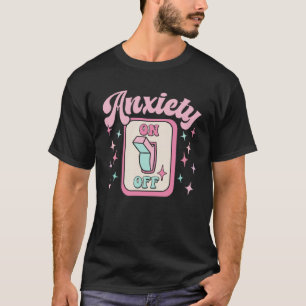 T-shirt Éteinte de l'anxiété