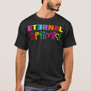 T-shirt Éternel Optimiste Motivationnel Inspirateur Gear