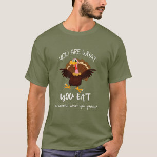 T-shirt ÊTES VOUS CE QUE VOUS MANGEZ - le Thanksgiving des