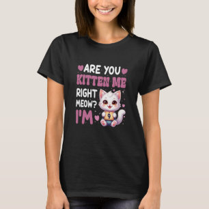 T-shirt êtes Vous En Train De Me Rendre Complètement Dingu