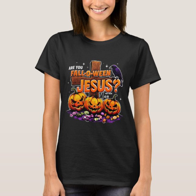 T-shirt Êtes-vous Fall-o-ween Jésus Citrouille Drôle  (Devant)