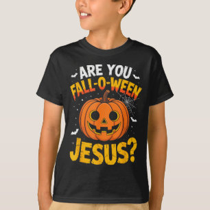 T-shirt Êtes-Vous Fall O Ween Jésus_ Drôle d'Halloween chr