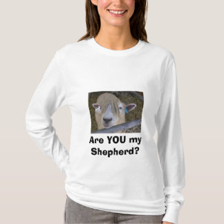 T-shirt Êtes-vous mon berger ?