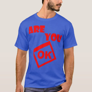 T-shirt êtes-vous ok cadeau 70s