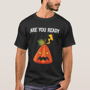 T-shirt Êtes-vous prêt pour Halloween
